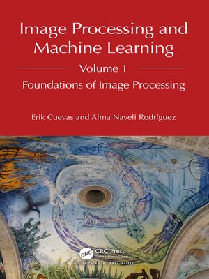 cover image of Image Processing and Machine Learning, Volume 1